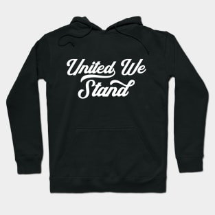 United We Stand Hoodie